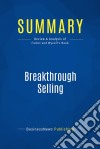 Summary: Breakthrough SellingReview and Analysis of Farber and Wycoff&apos;s Book. E-book. Formato EPUB ebook