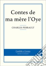 Contes de ma mère l&apos;Oye. E-book. Formato EPUB ebook