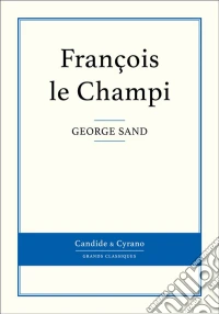 François le Champi. E-book. Formato EPUB ebook
