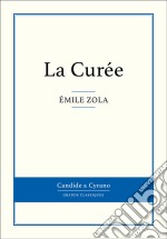 La Curée. E-book. Formato EPUB ebook