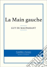 La Main gauche. E-book. Formato EPUB ebook