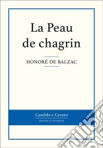 La Peau de chagrin. E-book. Formato EPUB ebook