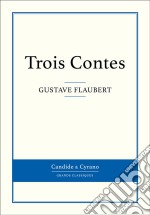 Trois Contes. E-book. Formato EPUB ebook