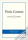 Trois Contes. E-book. Formato EPUB ebook