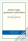 Arsène Lupin, gentleman-cambrioleur. E-book. Formato EPUB ebook