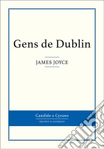 Gens de Dublin. E-book. Formato EPUB