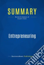 Summary: EntrepreneuringReview and Analysis of Brandt&apos;s Book. E-book. Formato EPUB ebook