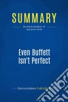 Summary: Even Buffett Isn&apos;t PerfectReview and Analysis of Janjigian&apos;s Book. E-book. Formato EPUB ebook