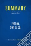 Summary: Father, Son &amp; Co.Review and Analysis of Watson Jr.&apos;s Book. E-book. Formato EPUB ebook