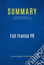 Summary: Full Frontal PRReview and Analysis of Laermer and Prichinello&apos;s Book. E-book. Formato EPUB ebook