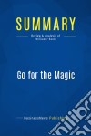 Summary: Go for the MagicReview and Analysis of Williams&apos; Book. E-book. Formato EPUB ebook