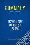 Summary: Growing Your Company&apos;s LeadersReview and Analysis of Fulmer and Conger&apos;s Book. E-book. Formato EPUB ebook