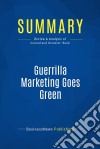 Summary: Guerrilla Marketing Goes GreenReview and Analysis of Conrad and Horowitz&apos; Book. E-book. Formato EPUB ebook