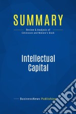 Summary: Intellectual CapitalReview and Analysis of Edvinsson and Malone&apos;s Book. E-book. Formato EPUB ebook