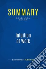 Summary: Intuition at WorkReview and Analysis of Klein&apos;s Book. E-book. Formato EPUB ebook