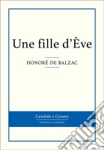 Une fille d&apos;Ève. E-book. Formato EPUB ebook