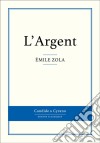L&apos;Argent. E-book. Formato EPUB ebook