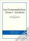 Les Contemplations I. E-book. Formato EPUB ebook