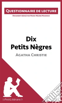 Dix Petits Nègres d'Agatha ChristieQuestionnaire de lecture. E-book. Formato EPUB ebook