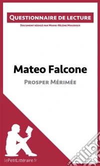 Mateo Falcone de Prosper MériméeQuestionnaire de lecture. E-book. Formato EPUB ebook