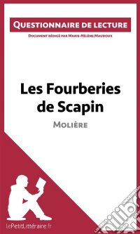 Les Fourberies de Scapin de MolièreQuestionnaire de lecture. E-book. Formato EPUB ebook