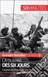 La guerre des Six JoursUn épisode majeur du conflit israélo-palestinien. E-book. Formato EPUB ebook