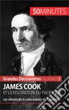 James Cook et l&apos;exploration du PacifiqueLes débuts de la colonisation de l’Australie. E-book. Formato EPUB ebook