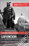 Leif Ericson et la découverte de l&apos;AmériqueUn Viking en route pour le Canada. E-book. Formato EPUB ebook