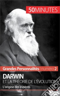 DarwinLa théorie de l'évolution. E-book. Formato EPUB ebook di Romain Parmentier