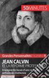 Jean CalvinLa diffusion de la Réforme protestante. E-book. Formato EPUB ebook