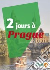 2 jours à PragueUn guide touristique avec des cartes, des bons plans et les itinéraires indispensables. E-book. Formato EPUB ebook di Florence Gindre