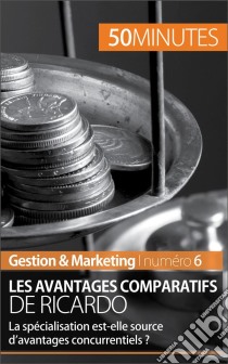 Avantages comparatifsRicardo et les avantages de la spécialisation. E-book. Formato EPUB ebook di Jean Blaise Mimbang