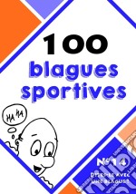 100 blagues sportives. E-book. Formato EPUB ebook