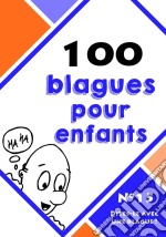 100 blagues pour enfants. E-book. Formato EPUB ebook