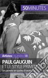 Paul Gauguin et le style primitifUn peintre en quête d'exotisme. E-book. Formato EPUB ebook di Julie Lorang