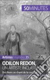 Odilon Redon, un artiste inclassableDes Noirs au chant de la couleur. E-book. Formato EPUB ebook