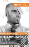 Principe de PeterLe lien entre promotion et seuil d&apos;incompétence. E-book. Formato EPUB ebook