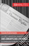 La Déclaration universelle des droits de l&apos;hommeLe combat pour les libertés fondamentales. E-book. Formato EPUB ebook