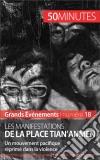 Les manifestations de la place Tian'anmenUn mouvement pacifique réprimé dans la violence. E-book. Formato EPUB ebook di Inès Glogowski