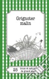 Grignoter malin25 trucs et astuces de grand-mère. E-book. Formato EPUB ebook