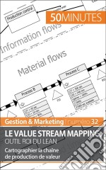 Value Stream MappingMéthode de cartographie des chaînes de valeur. E-book. Formato EPUB ebook