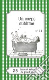 Un corps sublime25 trucs et astuces de grand-mère. E-book. Formato EPUB ebook