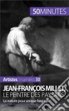 Jean-François Millet, le peintre des paysansLa nature pour unique bagage. E-book. Formato EPUB ebook