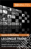 Chris Anderson et la longue traîneLe business model du web. E-book. Formato EPUB ebook