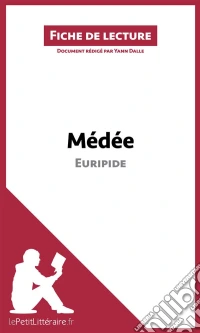 Médée d'EuripideAnalyse complète et résumé détaillé de l'oeuvre. E-book. Formato EPUB ebook