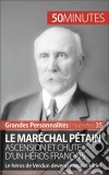 Le maréchal PétainLe héros de Verdun devenu vassal d’Hitler. E-book. Formato EPUB ebook