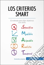 Los criterios SMARTEl método para fijar objetivos con éxito. E-book. Formato EPUB