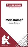 Mein Kampf d&apos;Adolf Hitler (Fiche de lecture)Analyse complète et résumé détaillé de l&apos;oeuvre. E-book. Formato EPUB ebook