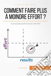 Augmenter sa productivitéTechniques et conseils pour faire plus sans s'épuiser. E-book. Formato EPUB ebook di Karine Desprez