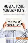 Nouveau poste, nouveaux défis ! : Assurer sa prise de fonction et asseoir sa crédibilité. E-book. Formato EPUB ebook di Bénédicte Palluat de Besset